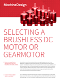 Selecting a Brushless DC Motor or Gearmotor in 6 Steps